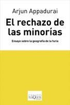 RECHAZO DE LAS MINORIAS, EL | 9788483830123 | APPADURAI, ARJUN | Galatea Llibres | Llibreria online de Reus, Tarragona | Comprar llibres en català i castellà online