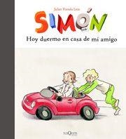 SIMON. HOY DUERMO EN CASA DE MI AMIGO | 9788483830130 | POMES LEIZ, JULIET | Galatea Llibres | Llibreria online de Reus, Tarragona | Comprar llibres en català i castellà online