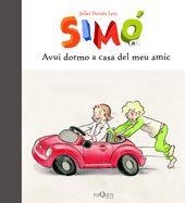 SIMO. AVUI DORMO A CASA DEL MEU AMIC | 9788483830147 | POMES LEIZ, JULIET | Galatea Llibres | Llibreria online de Reus, Tarragona | Comprar llibres en català i castellà online