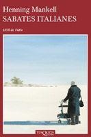 SABATES ITALIANES | 9788483830321 | MANKELL, HENNING | Galatea Llibres | Llibreria online de Reus, Tarragona | Comprar llibres en català i castellà online