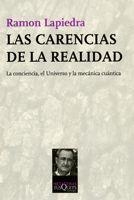 CARENCIAS DE LA REALIDAD, LA | 9788483830444 | LAPIEDRA, RAMON | Galatea Llibres | Llibreria online de Reus, Tarragona | Comprar llibres en català i castellà online