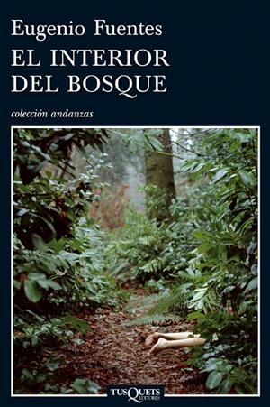 INTERIOR DEL BOSQUE, EL | 9788483830789 | FUENTES, EUGENIO | Galatea Llibres | Llibreria online de Reus, Tarragona | Comprar llibres en català i castellà online
