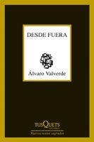 DESDE FUERA | 9788483830826 | VALVERDE, ALVARO | Galatea Llibres | Llibreria online de Reus, Tarragona | Comprar llibres en català i castellà online