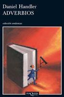 ADVERBIOS | 9788483830901 | HANDLER, DANIEL | Galatea Llibres | Librería online de Reus, Tarragona | Comprar libros en catalán y castellano online