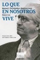 LO QUE EN NOSOTROS VIVE | 9788483830987 | FERNÁNDEZ-MONTESINOS GARCÍA, MANUEL | Galatea Llibres | Librería online de Reus, Tarragona | Comprar libros en catalán y castellano online