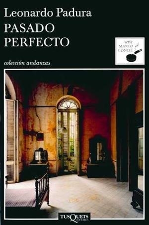 PASADO PERFECTO | 9788483831472 | PADURA, LEONARDO | Galatea Llibres | Librería online de Reus, Tarragona | Comprar libros en catalán y castellano online