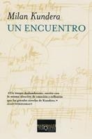 ENCUENTRO, UN | 9788483831571 | KUNDERA, MILAN | Galatea Llibres | Librería online de Reus, Tarragona | Comprar libros en catalán y castellano online