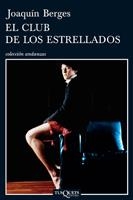 CLUB DE LOS ESTRELLADOS, EL | 9788483831700 | BERGES, JOAQUIN | Galatea Llibres | Librería online de Reus, Tarragona | Comprar libros en catalán y castellano online