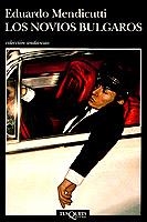 NOVIOS BULGAROS, LOS | 9788483831786 | MENDICUTTI, EDUARDO | Galatea Llibres | Llibreria online de Reus, Tarragona | Comprar llibres en català i castellà online