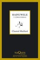 HAINUWELE Y OTROS POEMAS | 9788483831847 | MAILLARD, CHANTAL | Galatea Llibres | Llibreria online de Reus, Tarragona | Comprar llibres en català i castellà online