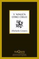 Y NINGUN OTRO CIELO | 9788483832325 | LINARES, ABELARDO | Galatea Llibres | Librería online de Reus, Tarragona | Comprar libros en catalán y castellano online