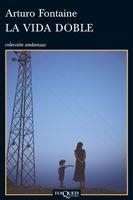 VIDA DOBLE, LA | 9788483832431 | FONTAINE, ARTURO | Galatea Llibres | Librería online de Reus, Tarragona | Comprar libros en catalán y castellano online