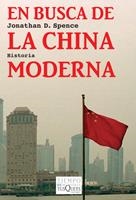 EN BUSCA DE LA CHINA MODERNA | 9788483832752 | SPENCE, JONATHAN D. | Galatea Llibres | Librería online de Reus, Tarragona | Comprar libros en catalán y castellano online