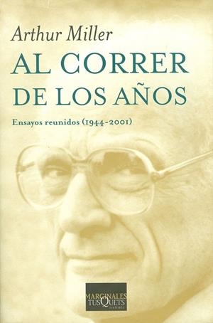 AL CORRER DE LOS AÑOS | 9788483833094 | MILLER, ARTHUR | Galatea Llibres | Librería online de Reus, Tarragona | Comprar libros en catalán y castellano online