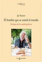 HOMBRE QUE SE COMIÓ EL MUNDO, EL | 9788483833391 | RAYNER, JAY | Galatea Llibres | Librería online de Reus, Tarragona | Comprar libros en catalán y castellano online
