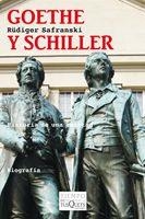 GOETHE Y SCHILLER | 9788483833490 | SAFRANSKI, RÜDIGER | Galatea Llibres | Librería online de Reus, Tarragona | Comprar libros en catalán y castellano online