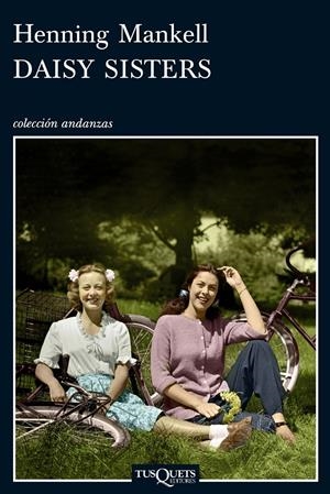 DAISY SISTERS | 9788483833469 | MANKELL, HENNING | Galatea Llibres | Llibreria online de Reus, Tarragona | Comprar llibres en català i castellà online