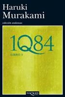 1Q84 LIBRO 3 | 9788483833551 | MURAKAMI, HARUKI | Galatea Llibres | Llibreria online de Reus, Tarragona | Comprar llibres en català i castellà online