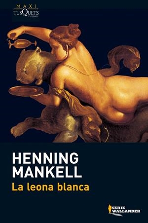 LEONA BLANCA, LA | 9788483835227 | MANKELL, HENNING | Galatea Llibres | Librería online de Reus, Tarragona | Comprar libros en catalán y castellano online