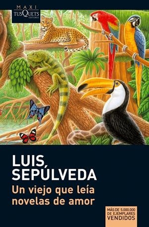 VIEJO QUE LEIA NOVELAS DE AMOR, UN | 9788483835302 | SEPULVEDA, LUIS | Galatea Llibres | Librería online de Reus, Tarragona | Comprar libros en catalán y castellano online