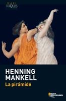 PIRAMIDE, LA | 9788483835661 | MANKELL, HENNING | Galatea Llibres | Librería online de Reus, Tarragona | Comprar libros en catalán y castellano online