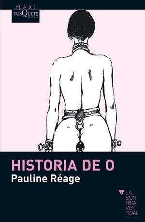 HISTORIA DE O | 9788483835791 | REAGE, PAULINE | Galatea Llibres | Librería online de Reus, Tarragona | Comprar libros en catalán y castellano online