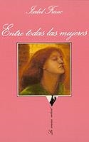 ENTRE TODAS LAS MUJERES | 9788472234956 | FRANC, ISABEL | Galatea Llibres | Librería online de Reus, Tarragona | Comprar libros en catalán y castellano online