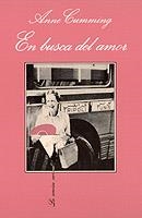 EN BUSCA DEL AMOR | 9788472234918 | CUMMING, ANNE | Galatea Llibres | Librería online de Reus, Tarragona | Comprar libros en catalán y castellano online