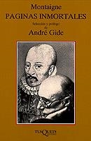 PÁGINAS INMORTALES | 9788472236684 | MONTAIGNE, MICHEL | Galatea Llibres | Librería online de Reus, Tarragona | Comprar libros en catalán y castellano online
