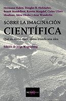 SOBRE LA IMAGINACIÓN CIENTÍFICA | 9788472231863 | AA. VV. | Galatea Llibres | Llibreria online de Reus, Tarragona | Comprar llibres en català i castellà online