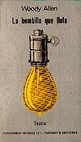 LA BOMBILLA QUE FLOTA | 9788472236219 | ALLEN, WOODY | Galatea Llibres | Librería online de Reus, Tarragona | Comprar libros en catalán y castellano online