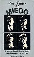 LAS RAÍCES DEL MIEDO | 9788472235861 | GUBERN GARRIGA, ROMAN | Galatea Llibres | Llibreria online de Reus, Tarragona | Comprar llibres en català i castellà online