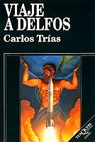 VIAJE A DELFOS | 9788472234185 | TRÍAS, CARLOS | Galatea Llibres | Llibreria online de Reus, Tarragona | Comprar llibres en català i castellà online