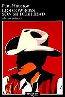 LOS COWBOYS SON MI DEBILIDAD | 9788472234277 | HOUSTON, PAM | Galatea Llibres | Llibreria online de Reus, Tarragona | Comprar llibres en català i castellà online