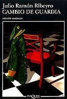 CAMBIO DE GUARDIA | 9788472234376 | RIBEYRO, JULIO RAMÓN | Galatea Llibres | Llibreria online de Reus, Tarragona | Comprar llibres en català i castellà online