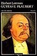 GUSTAVE FLAUBERT | 9788472233836 | LOTTMAN, HERBERT | Galatea Llibres | Llibreria online de Reus, Tarragona | Comprar llibres en català i castellà online