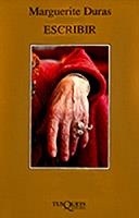 ESCRIBIR | 9788472237797 | DURAS, MARGUERITE | Galatea Llibres | Llibreria online de Reus, Tarragona | Comprar llibres en català i castellà online