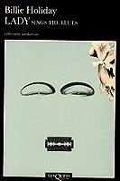 LADY SINGS THE BLUES | 9788472231962 | BILLIE HOLIDAY | Galatea Llibres | Llibreria online de Reus, Tarragona | Comprar llibres en català i castellà online