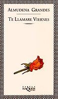TE LLAMARE VIERNES        | 9788472238350 | GRANDES, ALMUDENA | Galatea Llibres | Librería online de Reus, Tarragona | Comprar libros en catalán y castellano online