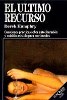 ULTIMO RECURSO, EL | 9788472235007 | Humphry, Derek | Galatea Llibres | Librería online de Reus, Tarragona | Comprar libros en catalán y castellano online
