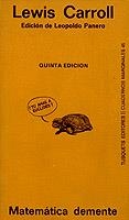 MATEMATICA DEMENTE | 9788472230453 | CARROLL, LEWIS | Galatea Llibres | Llibreria online de Reus, Tarragona | Comprar llibres en català i castellà online