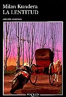 LENTITUD,LA | 9788472238558 | KUNDERA, MILAN | Galatea Llibres | Librería online de Reus, Tarragona | Comprar libros en catalán y castellano online