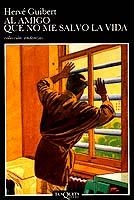 AMIGO QUE NO ME SALVO LA VIDA,AL           (DIP) | 9788472233669 | GUIBERT, HERVE | Galatea Llibres | Librería online de Reus, Tarragona | Comprar libros en catalán y castellano online