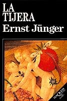 TIJERA, LA            (DIP) | 9788472236523 | JÜNGER, ERNST | Galatea Llibres | Librería online de Reus, Tarragona | Comprar libros en catalán y castellano online