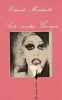 SIETE CONTRA GEORGIA       (DIP) | 9788472233577 | MENDICUTTI, EDUARDO | Galatea Llibres | Librería online de Reus, Tarragona | Comprar libros en catalán y castellano online