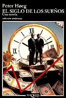 SIGLO DE LOS SUEÑOS, EL | 9788472238886 | HOEG, PETER | Galatea Llibres | Llibreria online de Reus, Tarragona | Comprar llibres en català i castellà online