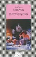 OTOÑO EN PEKIN, EL | 9788472239173 | VIAN, BORIS | Galatea Llibres | Llibreria online de Reus, Tarragona | Comprar llibres en català i castellà online