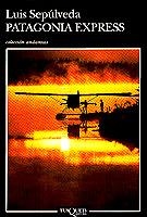 PATAGONIA EXPRESS | 9788472239289 | SEPULVEDA, LUIS | Galatea Llibres | Llibreria online de Reus, Tarragona | Comprar llibres en català i castellà online