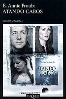 ATANDO CABOS | 9788472239210 | PROULX, E. ANNIE | Galatea Llibres | Llibreria online de Reus, Tarragona | Comprar llibres en català i castellà online