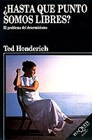 HASTA QUE PUNTO SOMOS LIBRES? | 9788472239234 | TED HONDERICH | Galatea Llibres | Llibreria online de Reus, Tarragona | Comprar llibres en català i castellà online
